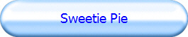 Sweetie Pie
